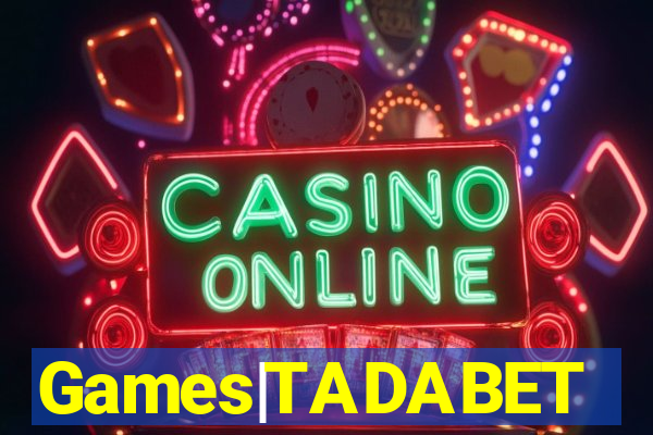 Games|TADABET